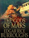 The Gods of Mars (eBook): John Carter of Mars Series, Book 2